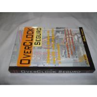 Livro - Overclock Seguro - Paulo Couto - Out comprar usado  Brasil 