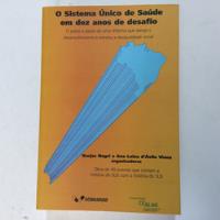 Livro O Sistema Único De Saúde Em De Barjas Negri E Ana comprar usado  Brasil 