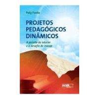 Usado, Livro Projetos Pedagógicos Dinâmicos - Paty Fonte [2011] comprar usado  Brasil 