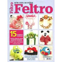 Revista: Arte Com As Mãos - Feltro Nº 01 (enfeites Infantis) comprar usado  Brasil 