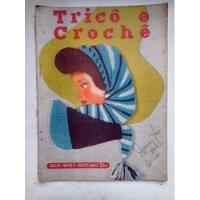 Revista Tricô E Crochê Nº 12 - 1945 - Moda / Roupa/  Moldes  comprar usado  Brasil 