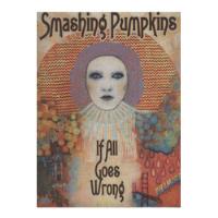 Dvd Smashing Pumpkins   If All Goes Wrong Digipack Duplo Im comprar usado  Brasil 