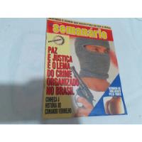 Semanario 1992 Nº 199 Comando Vermelho Bianca E Et's comprar usado  Brasil 
