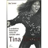 Livro Tina Turner Ike Turner, usado comprar usado  Brasil 