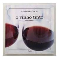 Usado, Livro Curso De Vinho: O Vinho Tinto - Jonathan Ray [2001] comprar usado  Brasil 