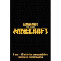 Livro Almanaque Pró Games - Minecraft - 6 Em 1 - 16 Histórias Em Quadrinhos Incríveis E Emocionantes - On Line [0] comprar usado  Brasil 