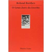 Livro O Grau Zero Da Escrita - Roland Barthes [2000], usado comprar usado  Brasil 