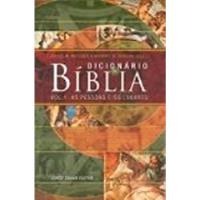 Livro Dicionário Da Bíblia - V.01 - As Pessoas E Os Lugares - Bruce M. Metzger / Michael D. Coogan [2002] comprar usado  Brasil 