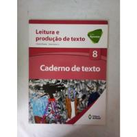 Projeto Apoema Leitura E Produção De Texto - Caderno De Texto 8 comprar usado  Brasil 