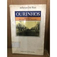 Livro Ourinhos De Jefferson Del Rios, usado comprar usado  Brasil 