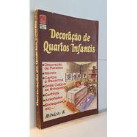 Livro Decoração De Quartos Infantis - Monica W. comprar usado  Brasil 