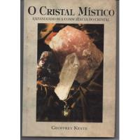 O Cristal Místico - Keyte, Geoffrey. comprar usado  Brasil 