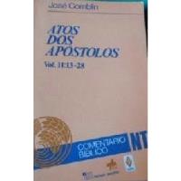 Livro Atos Dos Apóstolos Vol. 1: 1-12 - Comentário Bíblico Nt - José Comblin [2001] comprar usado  Brasil 