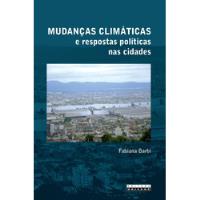 Livro Mudanças Climáticas E Respostas Políticas Nas Cidades: Os Riscos Na Baixada Santista - Barbi, Fabiana [2015] comprar usado  Brasil 
