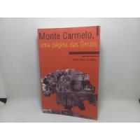 Livro - Monte Carmelo, Uma Página Das Gerais - Airton Veloso comprar usado  Brasil 