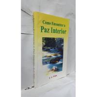Livro Como Encontrar A Paz Interior - Ellen Green White, usado comprar usado  Brasil 