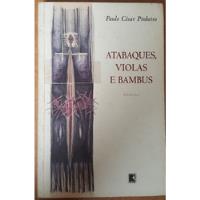 Usado, Livro Atabaques, Violas E Bambus Paulo César Pinheiro comprar usado  Brasil 