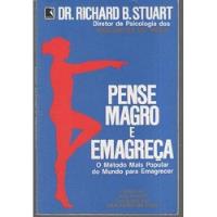 Livro Pense Magro E Emagreça Dr. Richard B. Stu, usado comprar usado  Brasil 
