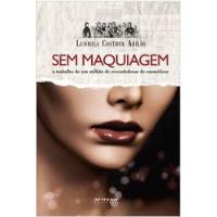 Livro Sem Maquiagem: O Trabalho De U Ludmila Costhek Ab comprar usado  Brasil 