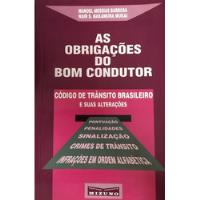 Livro As Obrigações Do Bom Condutor [semi-novo] comprar usado  Brasil 