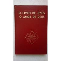 Livro O Livro De Jesus, O Amor De Deus Volume 2, usado comprar usado  Brasil 