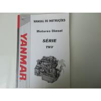 Manual De Instruções - Motores Diesel Série - Tnv - Yanmar comprar usado  Brasil 