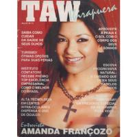 Usado, Revista Taw Nº71: Amanda Françozo ; Escova Progressiva Natur comprar usado  Brasil 