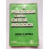 Livro A Psicologia Como Ciencia Biológica C260 comprar usado  Brasil 