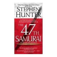 The 47 Th Samurai A Bob Lee Swagger Novel - Hunter comprar usado  Brasil 