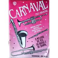 Partitura Carnaval No Brasil Trombone Sax comprar usado  Brasil 