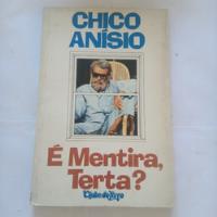 Livro Chico Anísio - É Mentira, Terta? comprar usado  Brasil 