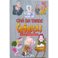 Livro Chá Da Tarde - Crônicas Lucia Sauerbronn comprar usado  Brasil 