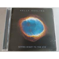 Cd Kelly Keeling Giving Sight To The Eye Dokken Baton Rouge, usado comprar usado  Brasil 