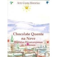 Livro Chocolate Quente Na Neve: Hist Katia Canton comprar usado  Brasil 