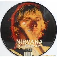 Nirvana 1999 The Interview Lp Picture Disc 10  Entrevistas comprar usado  Brasil 