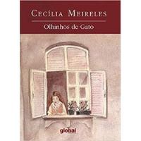 Livro Olhinhos De Gato (ed. Global) - Cecília Meireles [2015] comprar usado  Brasil 
