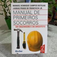 Manual De Primeiros Socorros Do Engenheiro E Do Arquiteto comprar usado  Brasil 