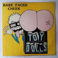 Lp - The Toy Dolls - Bare Faced Cheek - 1987  comprar usado  Brasil 