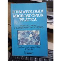 Hematologia Microscópica Prática - Manual Para O Laboratório E Clínica - Heckner - Lehmann - Kao comprar usado  Brasil 