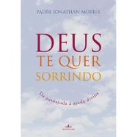 Livro Deus Te Quer Sorrindo (ed. Fontamar) - Jonathan Morris [2012], usado comprar usado  Brasil 