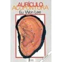 Usado, Livro Aurículo Acupuntura - Lee Eu Won [2005] comprar usado  Brasil 