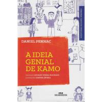 Livro A Ideia Genial De Kamo - Daniel Pennac; Luciano Vieira Machado (tradução); Sandra Jávera (ilust [2015] comprar usado  Brasil 