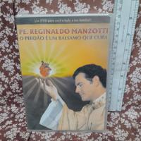 Dvd Pe. Reginaldo Manzotti - O Perdão É Um Bálsamo Que Cura, usado comprar usado  Brasil 