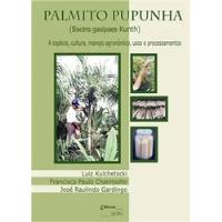 Livro Palmito Pupunha (bactris Gasipaes Kunth) - Luiz Kulchetscki E Outros [2001] comprar usado  Brasil 