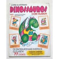 Álbum Dinossauros Com Humor - Ler Descrição - R(568) comprar usado  Brasil 