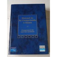 Livro Manual De Ar Comprimido E Gases - John P. Rollins - L7345 comprar usado  Brasil 