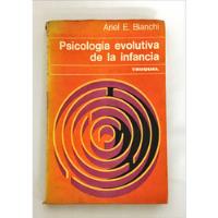 Psicologia Evolutiva De La Infância De Ariel E. Bianchi Pela Troquel (1972) comprar usado  Brasil 
