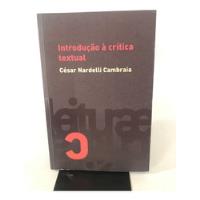 Livro Introdução À Crítica Textual César Nardelli Cambraia 1 Edição K195 comprar usado  Brasil 