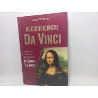 Livro - Decodificando Da Vinci - Amy - Loja 2 - B - 734 comprar usado  Brasil 