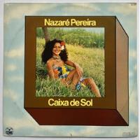 Nazaré Pereira - Caixa De Sol - Lp - Vinil Ótimo comprar usado  Brasil 